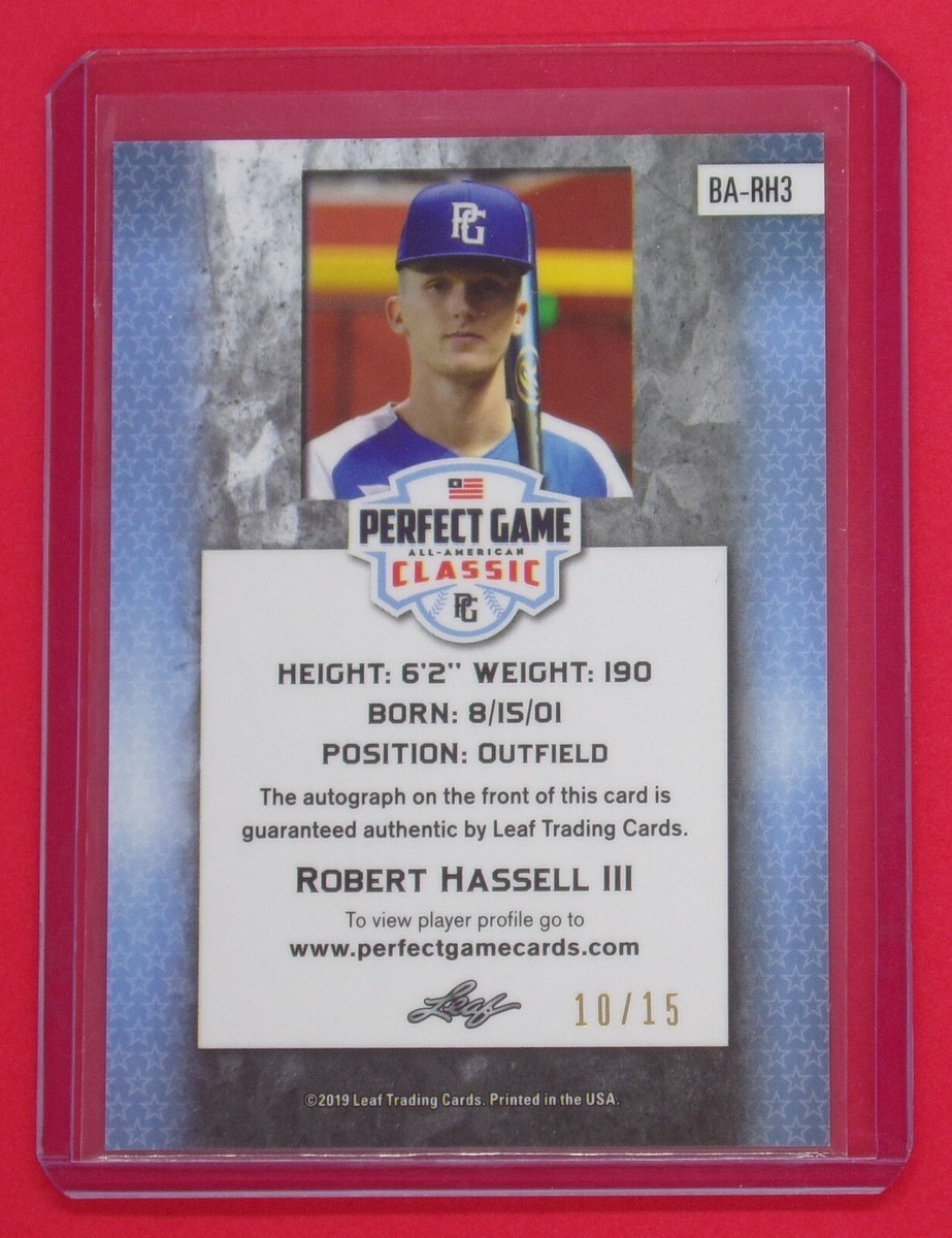 2019 Leaf Metal Perfect Game Robert Hassel III 10/15 All-American