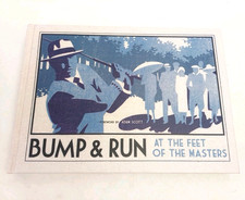 Bump and Run: At the Feet of the Masters by Andrew Crockett Hardcover Golfing