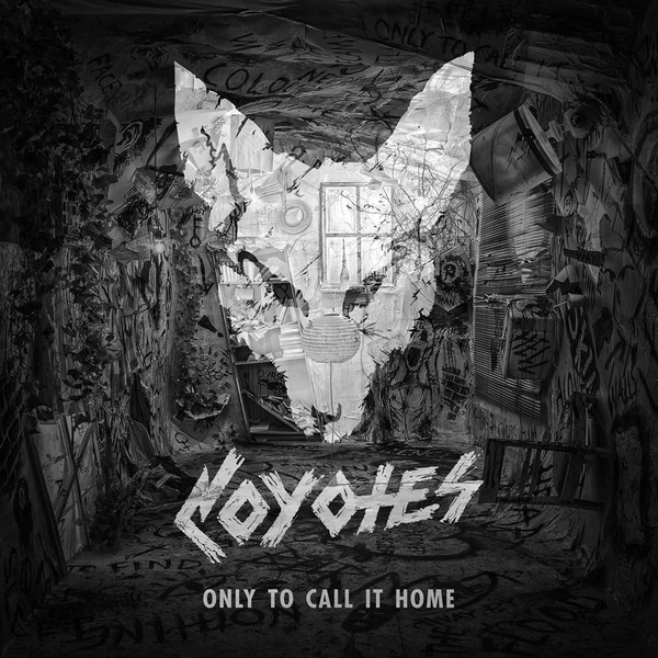 Альбом Coyotes Only to Call It Home (CD)