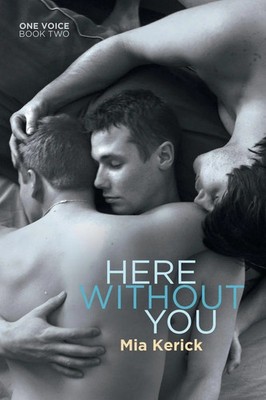 Mia Kerick | Here Without You | Taschenbuch | Englisch (2015)