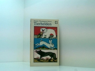 Tierhelden Ernest Thompson-Seton und Erika Barmann: