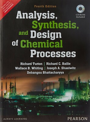 New: Analysis, Synthesis and Design of Chemical Processes by Turton 4th INTL ED