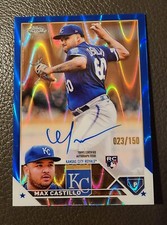 MAX CASTILLO 2023 TOPPS CHROME ROOKIE BLUE RAYWAVE AUTO RC #23/150