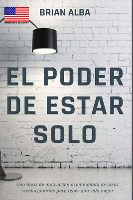 EL PODER DE ESTAR SOLO (Spanish Edition)      