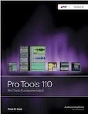PRO TOOLS 110:PRO TOOLS FUND.II,VER.12 - Spiral-bound, by Frank D. Cook - Good