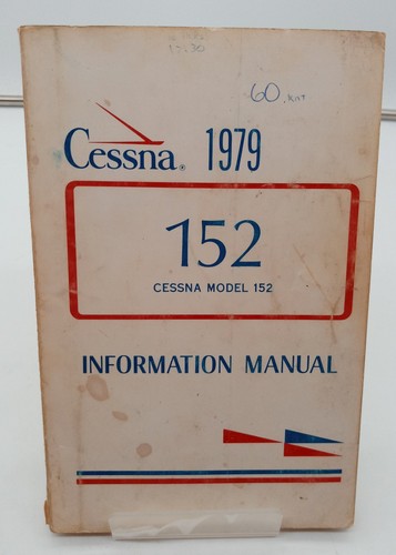 1979 Cessna Model 152 Owners Information Manual Cessna Aircraft Co