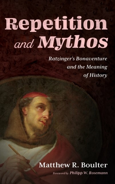 Repetition and Mythos by Matthew Boulter HARDBACK 9781666718478