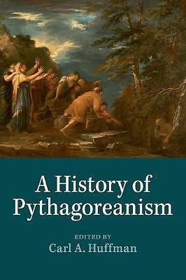 A History of Pythagoreanism Huffman Paperback Cambridge University Press
