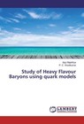 Study of Heavy Flavour Baryons using quark models von Ajay Majethiya und P. C. Vinodkumar (2016, Taschenbuch)