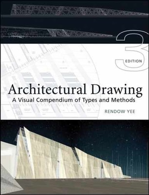 Architectural Drawing: A Visual - Paperback, by Yee Rendow - Very Good