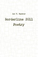 Ian Seymour | Borderline 2011 Poetry | Taschenbuch | Englisch (2012) | [.]
