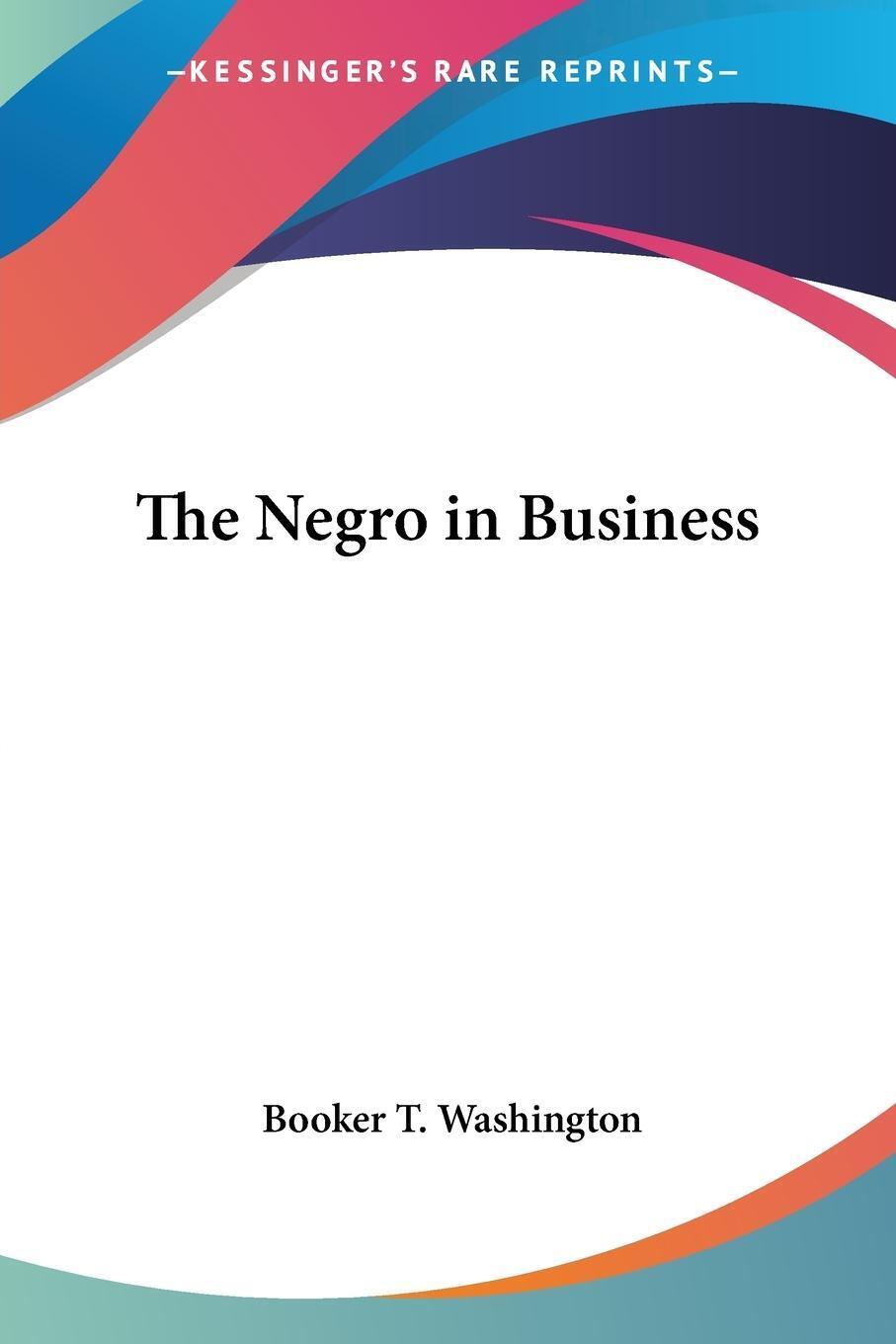 Thumbnail - The Negro In Business | Booker T. Washington | Taschenbuch | Paperback