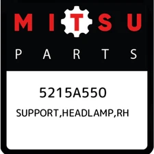 5215A550 Mitsubishi Support,headlamp,rh 5215A550, New Genuine OEM Part