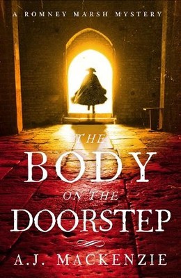The Body on the Doorstep: A dark and compelling hist by MacKenzie, AJ 178576120X