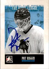 Pat Riggin Signed Auto 2009-10 BTP Between The Pipes card Birmingham Bulls