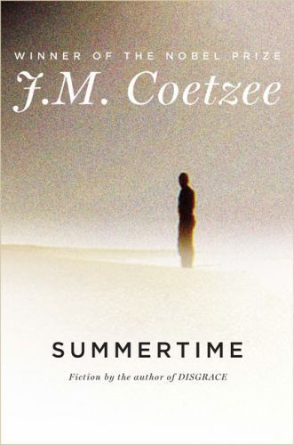 summertime by jm coetzee summary summertime by jm coetzee summary
