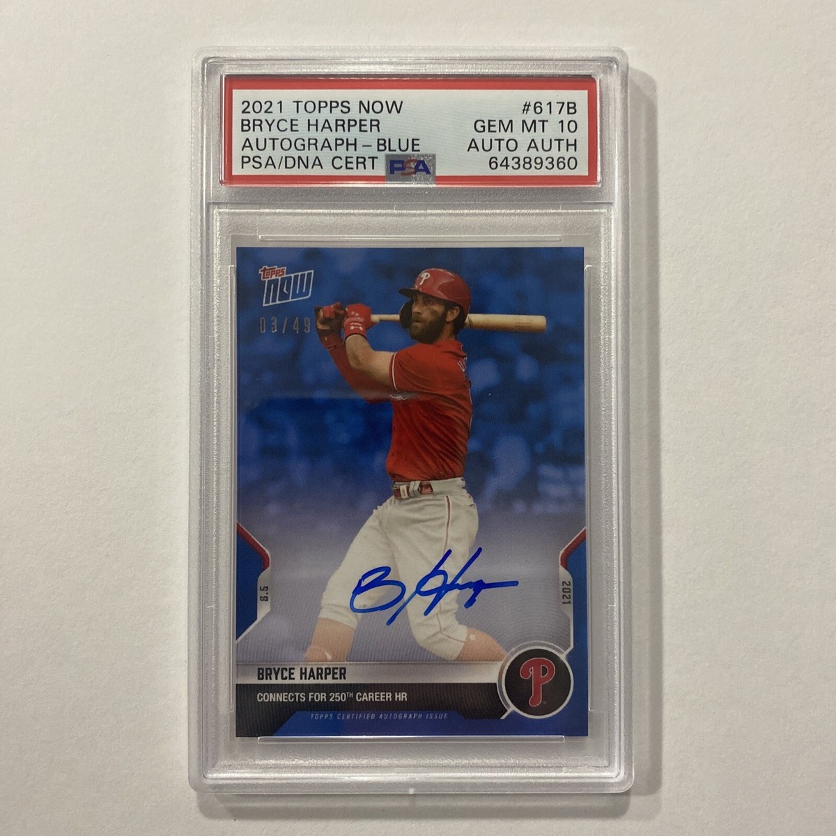BRYCE HARPER 2021 Topps Now #617B Blue On Card Auto #3/49 PSA GEM 