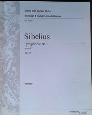 Jean Sibelius (1865-1957). Symphonie Nr. 1 e-moll = Symphony NO.1 in E minor. OP
