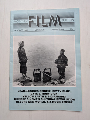 BFI Monthly Film Bulletin Vol. 53 No. 633 October 1986 - Chinese Cinema + More