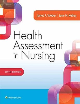 Health Assessment in Nursing - Hardcover, by Weber RN EdD Janet R. - Very Good