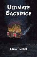 Louie Richard | Ultimate Sacrifice | Taschenbuch | Englisch (2008) | Iuniverse