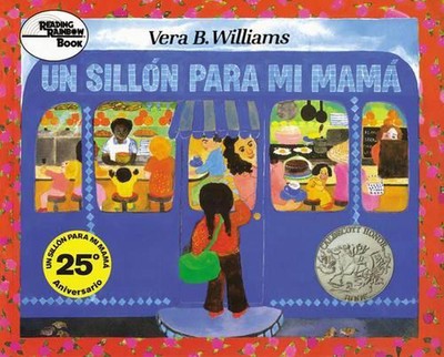Un Silln Para Mi Mam: A Caldecott Honor Award Winner by Vera B. Williams (Spanis
