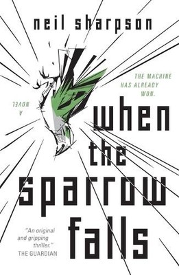 Neil Sharpson When the Sparrow Falls (Taschenbuch) (US IMPORT)