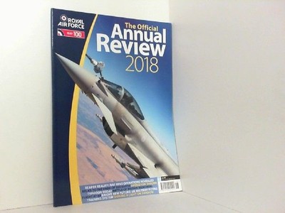 RAF Official Annual Review 2018. Royal Air Force Media: