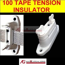 100 POLY TAPE TENSIONER CLAMP INSULATOR NAIL & SCREW ON 12MM 40MM ELECTRIC FENCE