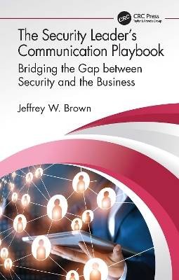 The Security Leader's Communication Playbook, Jeff