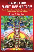 Healing From Family Tree Heritages Tony Thierry Gaillard Taschenbuch Englisch