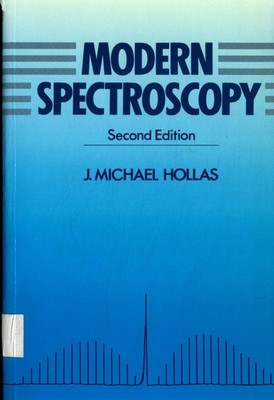 Modern Spectroscopy Hollas, J. Michael: