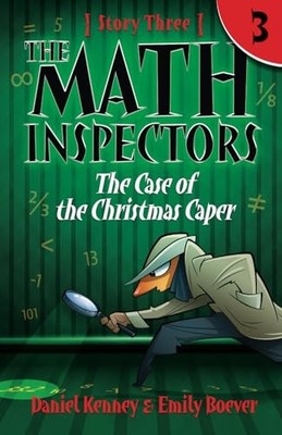The Math Inspectors 3: The Case of the Christmas Caper