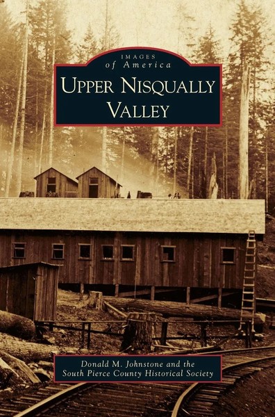 Donald M. Johnstone (U. A.) | Upper Nisqually Valley | Buch | Englisch (2011)-image