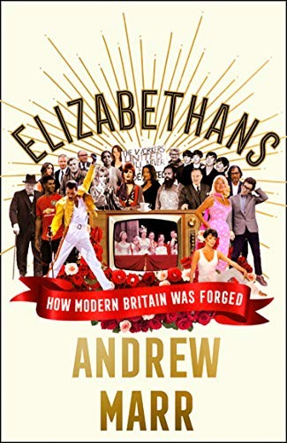 Elizabethans: The Sunday Times bestseller, now a major BBC TV se