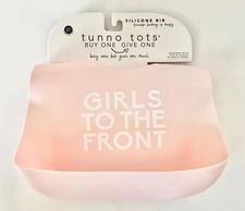 TUNNO TOTS Pink Silicone Baby Child Bib 'GIRLS TO THE FRONT' BPA & PVC Free NEW
