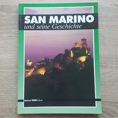 Buch SAN MARINO und seine Geschichte Edizioni KINA ITALIA