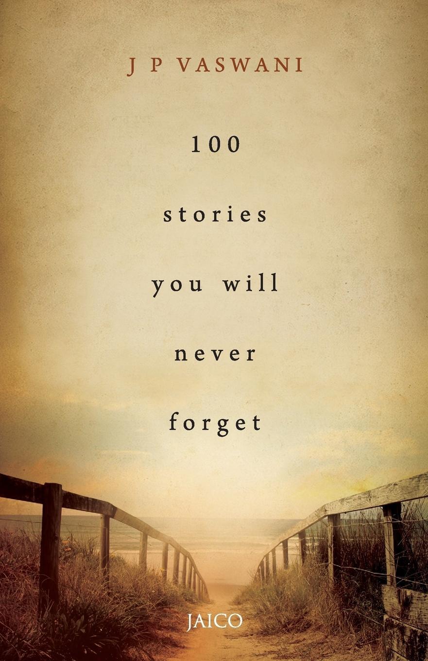 Thumbnail - 100 Stories You Will Never Forget J. P. Vaswani Taschenbuch Paperback