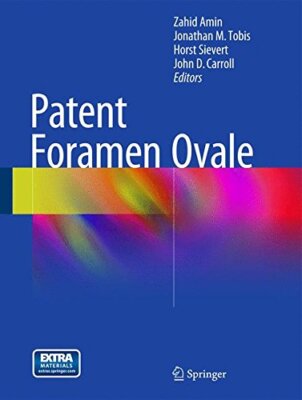 PATENT FORAMEN OVALE By Zahid Amin & Jonathan M. Tobis - Hardcover **BRAND NEW**