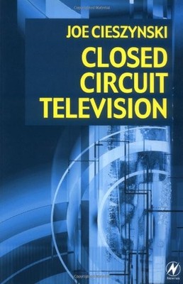 Closed Circuit Television, Cieszynski, Joe