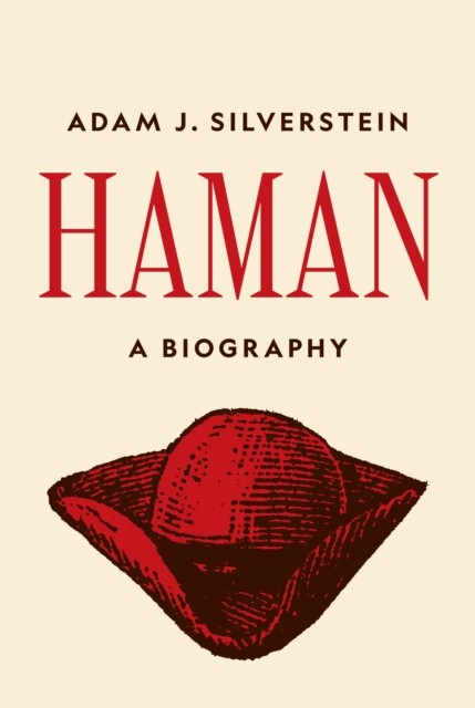 Haman A Biography by Adam J. Silverstein (Hardback Book) - Image 6