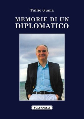 Buch - Guma Tullio - Erinnerungen eines Diplomaten - Solfanelli