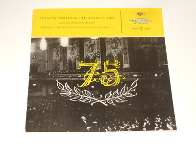 DGG TULIP 19 078 - DE 1957 - 75 JAHRE BERLINER PHILHARMONIKER - Furtwangler u.a.