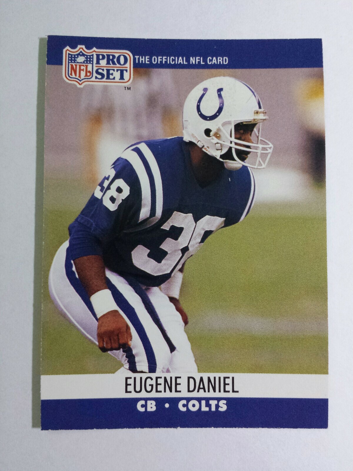 EUGENE DANIEL 1990 PRO SET FOOTBALL CARD # 521 C7033
