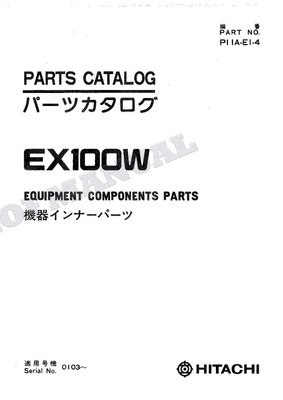 HITACHI EX100W Equipment Component Excavator Parts Catalog Manual