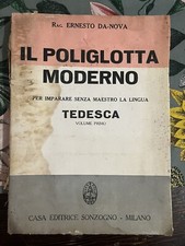 Poliglotta Moderno. Imparare Senza Maestro la Lingua Tedesca. Vol 1. Da Nova