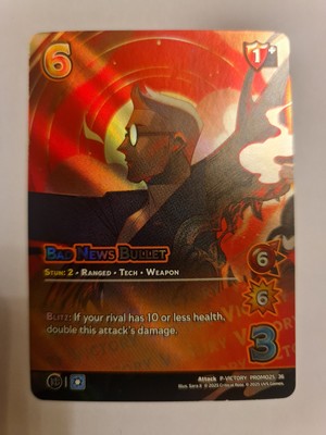 Bad News Bullet Promo PROMO25 36 VICTORY Card Universus Card Critical Role NM