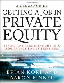 Getting a Job in Private Equity: Behind-The-Scenes ... | Buch | Zustand sehr gut