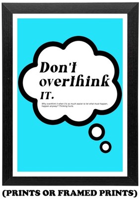 DON'T OVERTHINK IT - Motivationszitat (A5 A4 A3 Druck / gerahmtes Poster) #310