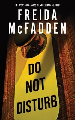 Do Not Disturb by Freida McFadden: Used
